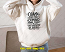 Obama are You Coming Home Soon The Babysitter is Weird Svg
