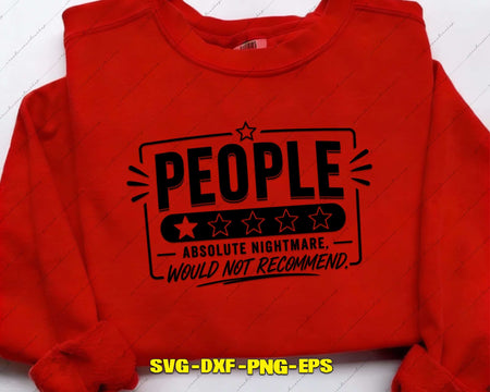 People Absolute Nightmare SVG Funny Introvert Cut File