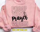 Proof that Prayer Works SVG Cut File for Cricut Silhouette