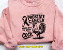 Prostate Cancer Messed with The Wrong Cock Awareness SVG