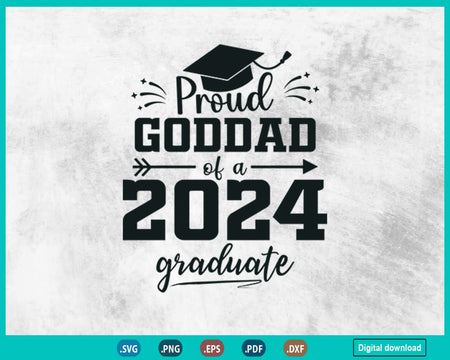 Proud Goddad Class of 2024 Senior Graduate Fathers day 24