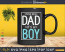 Proud New Dad It’s A Boy Gifts Funny Fathers Day
