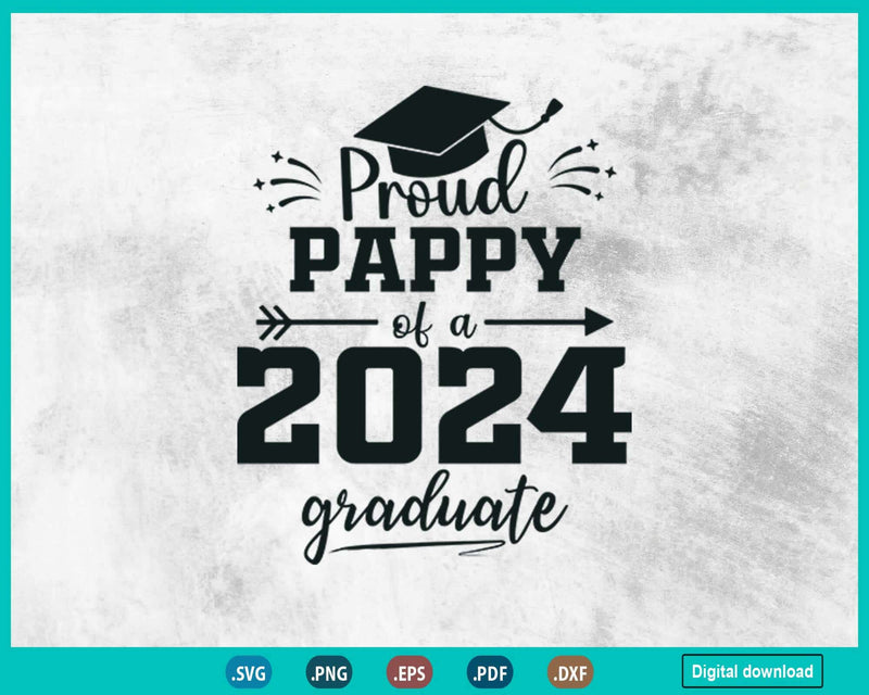 Proud Pappy Class of 2024 Senior Graduate Fathers day 24