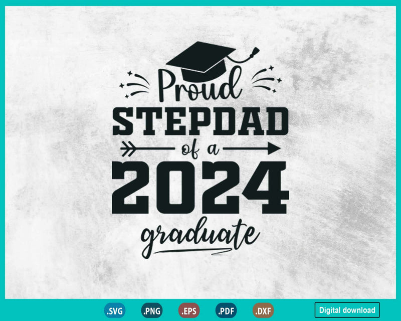 Proud Stepdad Class of 2024 Senior Graduate Fathers Day 24