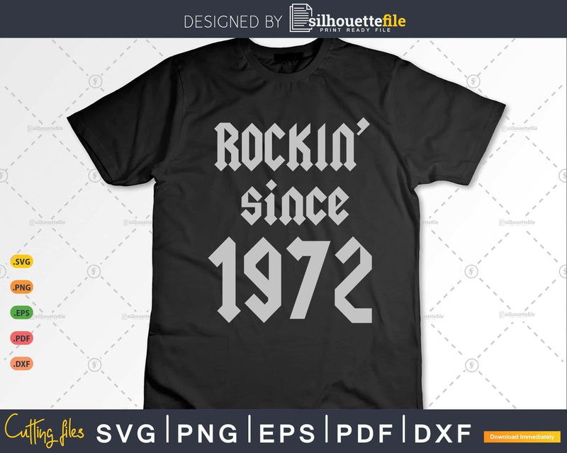 Rockin Since 1972 Classic Rock Year Of Birth 51st Birthday