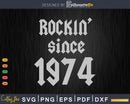 Rockin Since 1974 Classic Rock Year Of Birth 49th Birthday