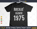 Rockin Since 1975 Classic Rock Year Of Birth 48th Birthday