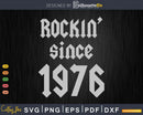 Rockin Since 1976 Classic Rock Year Of Birth 47th Birthday