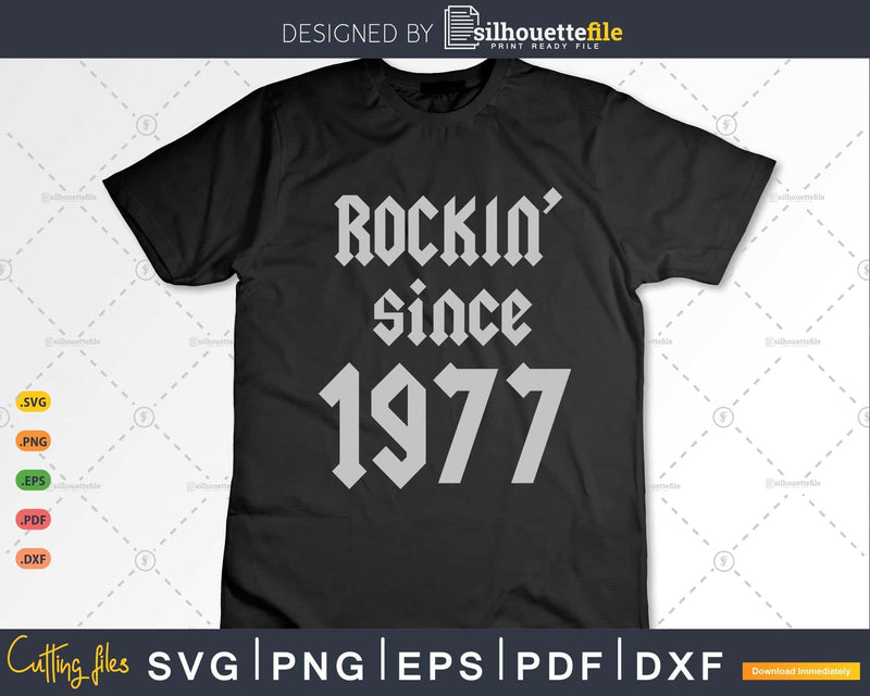 Rockin Since 1977 Classic Rock Year Of Birth 46th Birthday