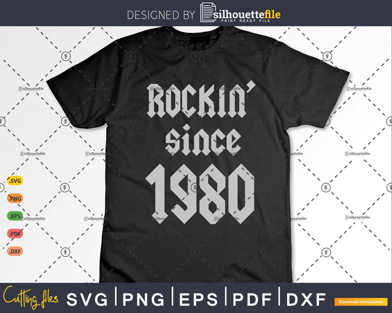 Rockin Since 1980 Classic Rock Year Of Birth 43rd Birthday
