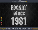 Rockin Since 1981 Classic Rock Year Of Birth 42nd Birthday