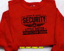 Security Little Sister Protection Squad SVG Cut File