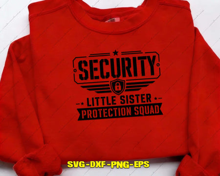 Security Little Sister Protection Squad SVG Cut File
