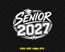 Senior 2027 PNG Class of Svg Cricut Cut File