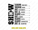 Show Your Best Work Hard SVG PNG Cricut Files