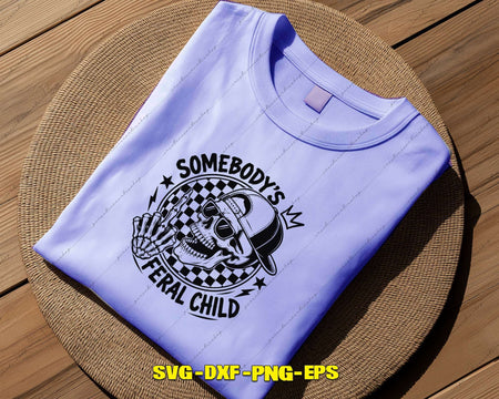 Somebody’s Feral Child Skull Skeleton Svg Png Cutting Files