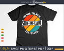 Son in Law the Man Myth Legend Shirt