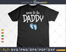Soon To Be Daddy Funny Pregnancy Announcement Dad