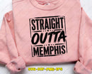 Straight Outta Memphis SVG Quote Cut File