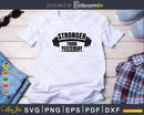 Stronger Than Yesterday Gym Exercise Workout Gifts SVG & PNG