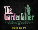 The Gardenfather Gardening Plant Lover Vintage SVG PNG DXF