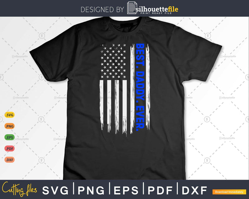 Thin Blue Line Police Flag Best Daddy Ever