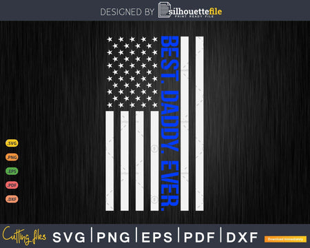 Thin Blue Line Police Flag Patriots Best Daddy Ever