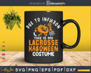 This Is My Funny Lacrosse Halloween Costume Svg Cut Files