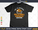 This Is My Funny Volleyball Halloween Costume Svg Png Design