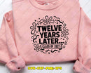 Twelve Years Later Class of 2027 Svg Png Cutting File