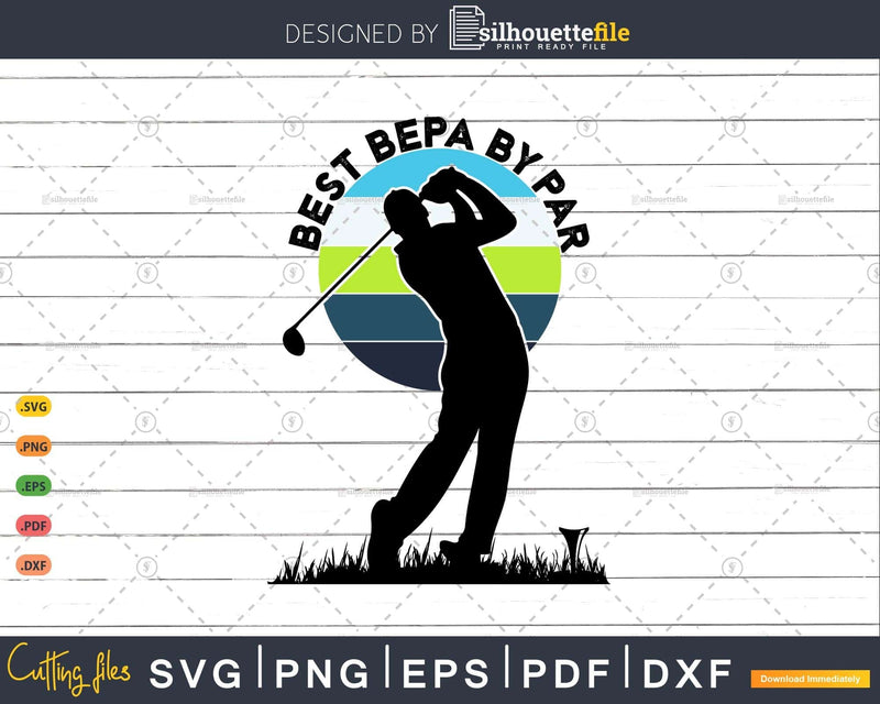 Vintage Best Bepa By Par Golfer Sports Svg Cut Files