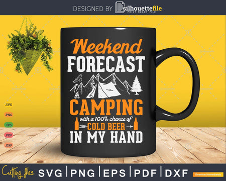 Weekend Forecast camping with a 100% Change of cold Beer