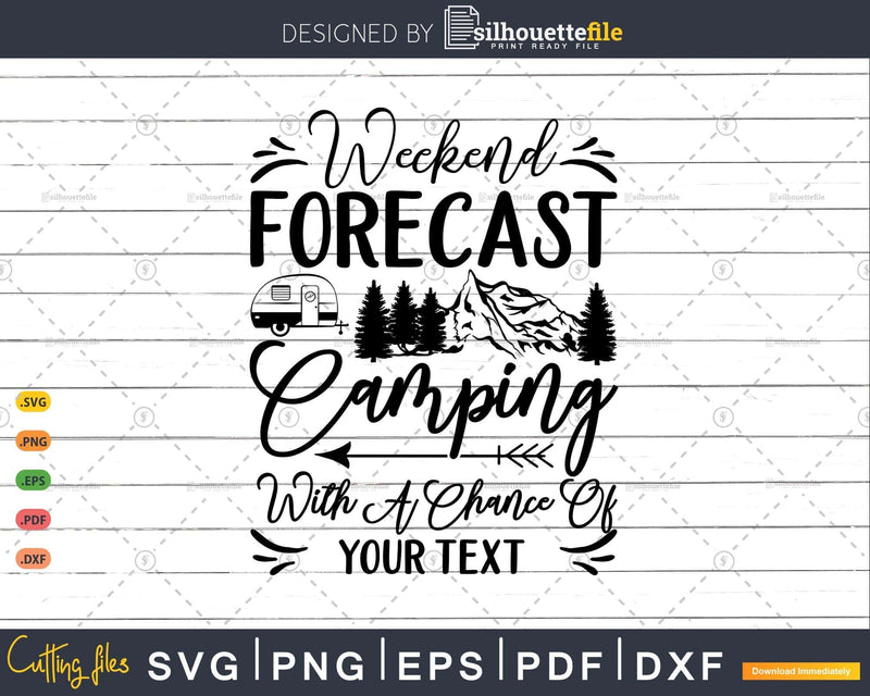 Weekend Forecast Camping with a Chance of svg cut files