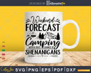 Weekend Forecast Camping With Chance Of Shenanigans T-Shirt