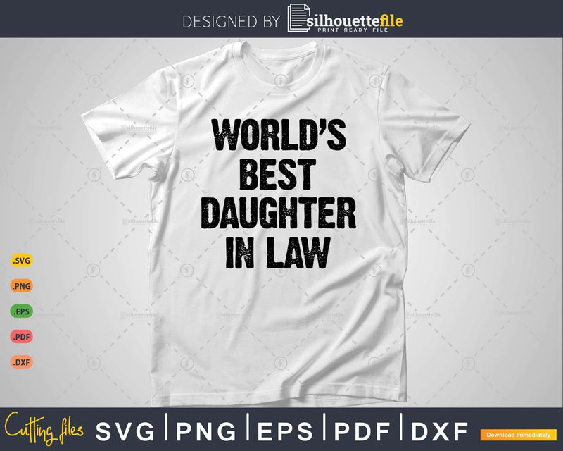 World’s best daughter-in-law Svg T-shirt Design