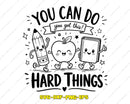 You Can Do Hard Things SVG Motivational Cut Files