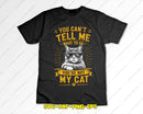 You Can’t Tell Me What to Do Funny Cat Svg Png Craft Files