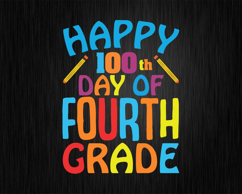 100 Days of School 100th Day 4th Grade Teacher Svg T-shirt