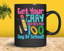 100th Day of School Get Your Cray On Funny Teacher Svg