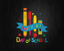 100th Day of School Teachers Svg Editable Files
