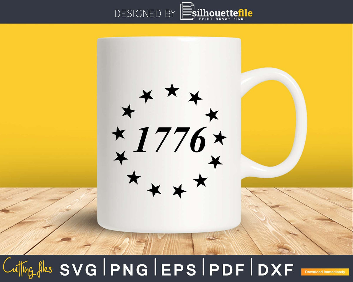 13 Stars 1776 Betsy Ross Independence Day svg cut files