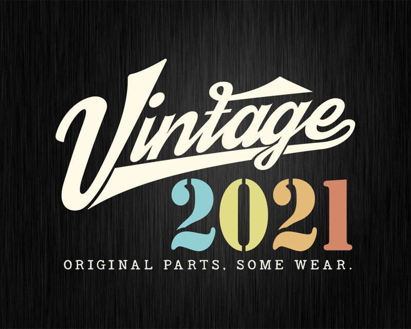 1st Birthday Vintage 2021 Original Parts Svg Png T-shirt