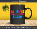 1st Grade Crew Back to School svg digital cricut cut files