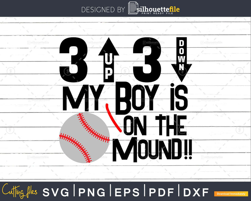 3 Up Down my Boy is on the Mound Svg craft cricut cut files