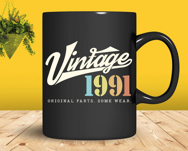 31st Birthday Vintage 1991 Original Parts Svg Png T-shirt