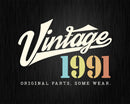31st Birthday Vintage 1991 Original Parts Svg Png T-shirt