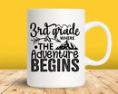 3rd Grade Where the Adventure Begins Svg digital svg cricut