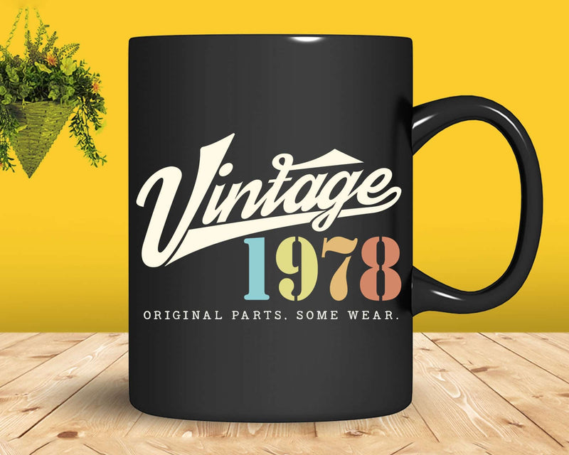 44th Birthday Vintage 1978 Original Parts Svg Png T-shirt