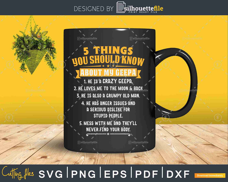 5 Things You Should Know About My Geepa Father’s Day Png Svg