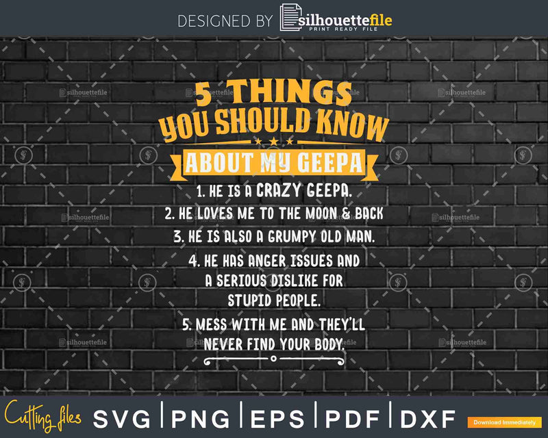 5 Things You Should Know About My Geepa Father’s Day Png Svg